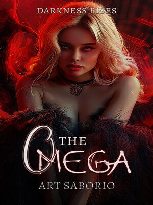 cover image of The Omega--Darkness Rises